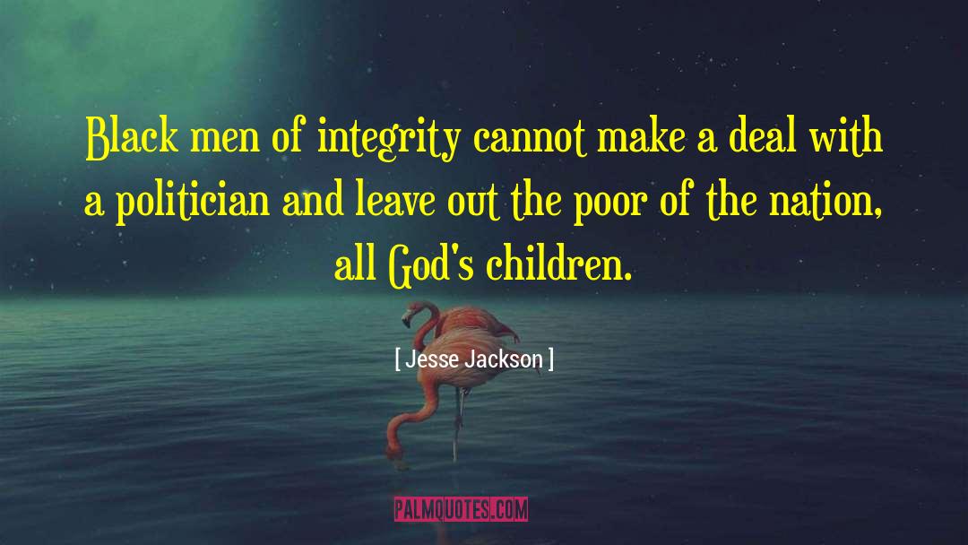 Man Of Integrity quotes by Jesse Jackson