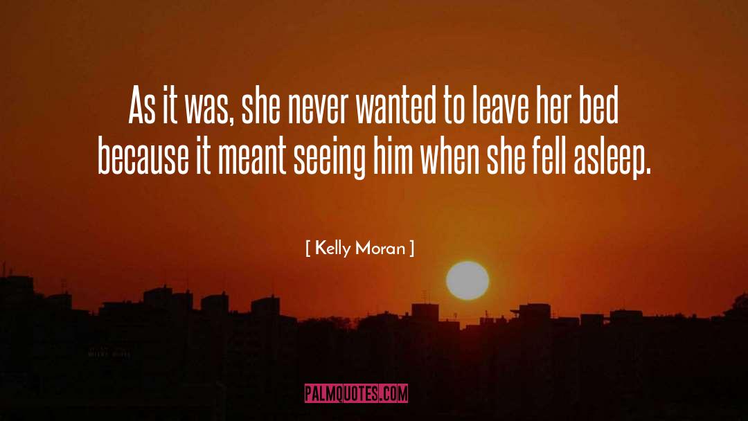 Man Of My Dreams quotes by Kelly Moran