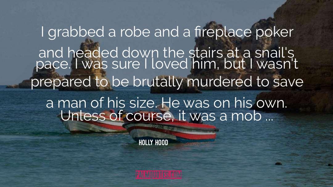 Man Of Words quotes by Holly Hood