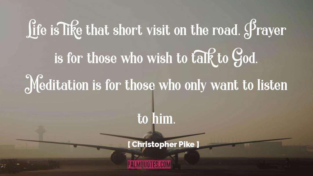 Man On The Road quotes by Christopher Pike