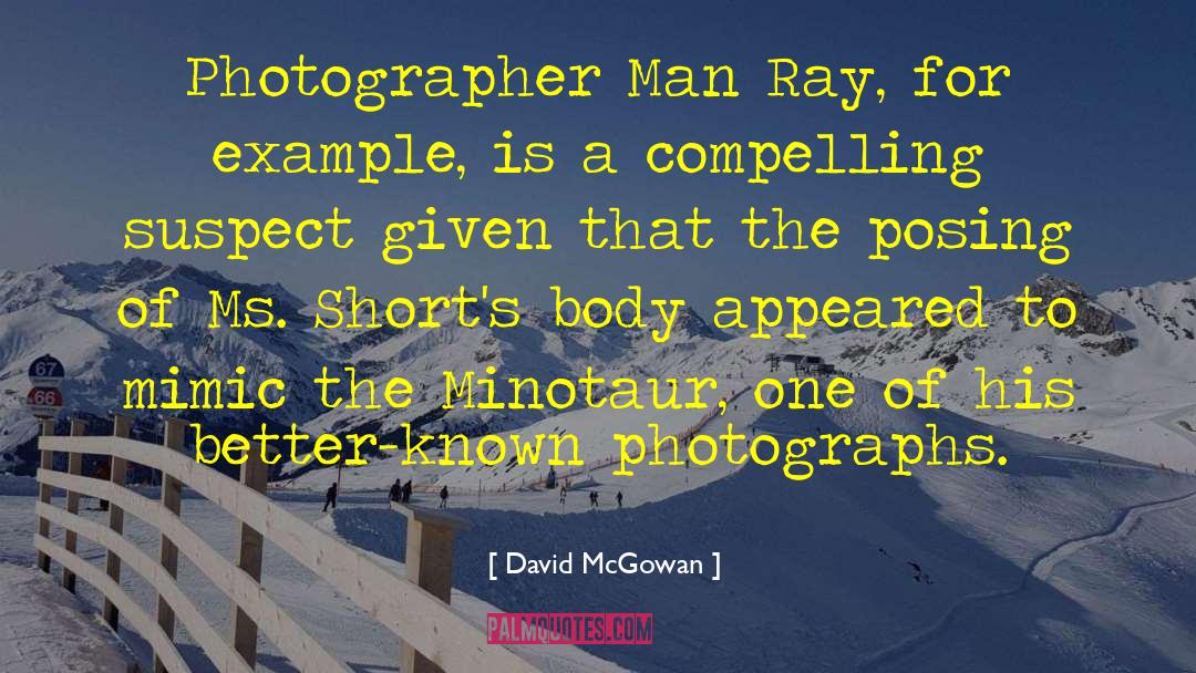 Man Ray quotes by David McGowan