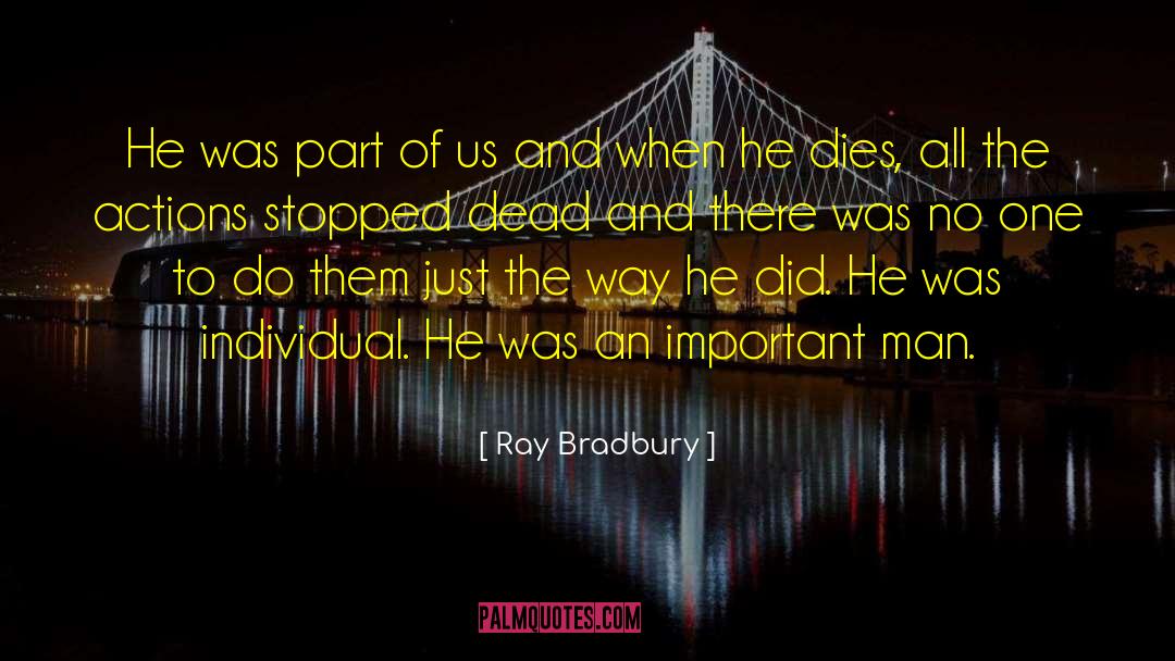 Man Ray quotes by Ray Bradbury