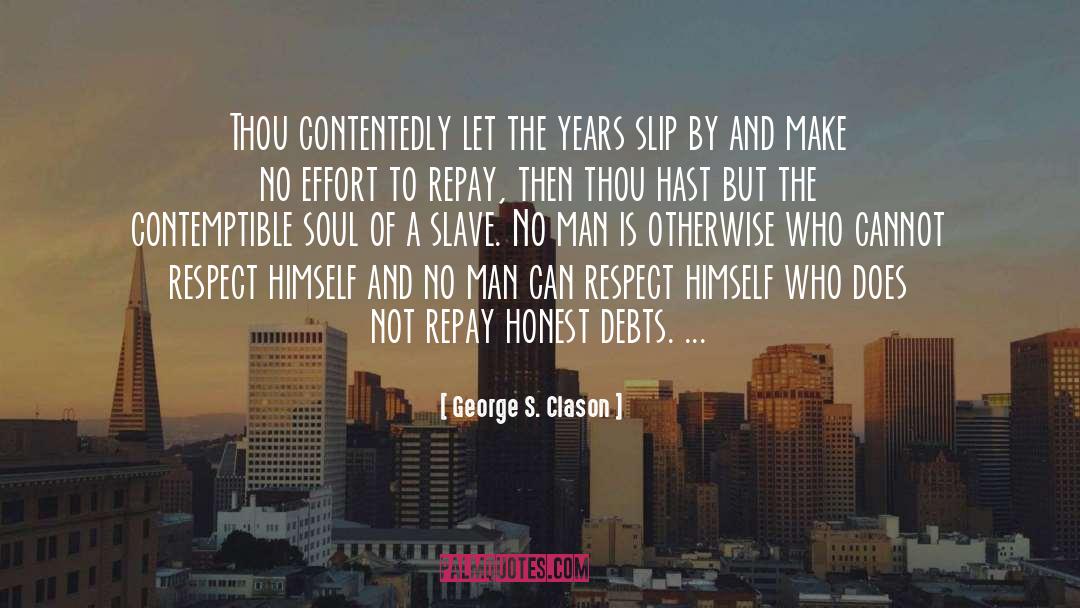 Man S Pride quotes by George S. Clason