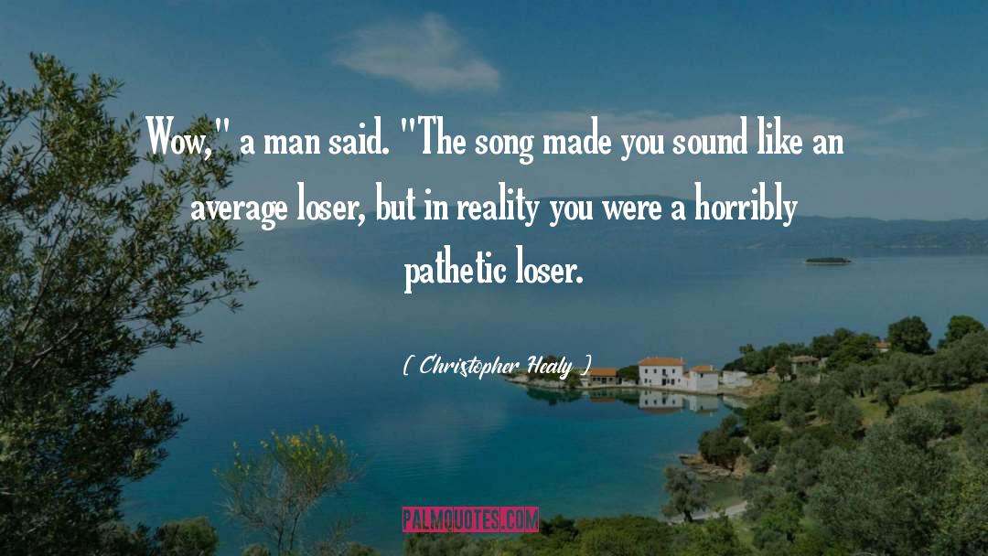 Man Said quotes by Christopher Healy