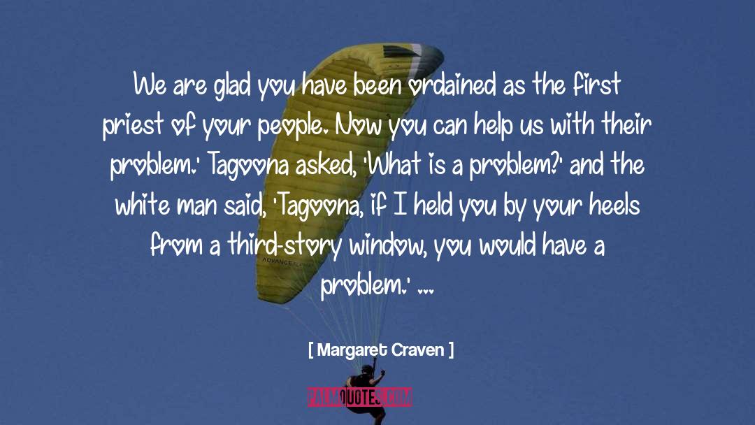 Man Said quotes by Margaret Craven