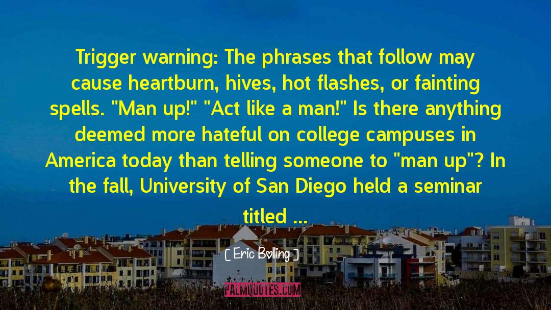 Man Up quotes by Eric Bolling