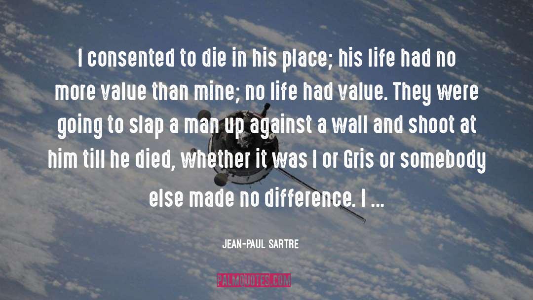 Man Up quotes by Jean-Paul Sartre