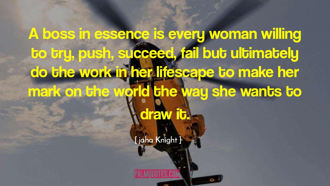 Man Vs Woman quotes by Jaha Knight