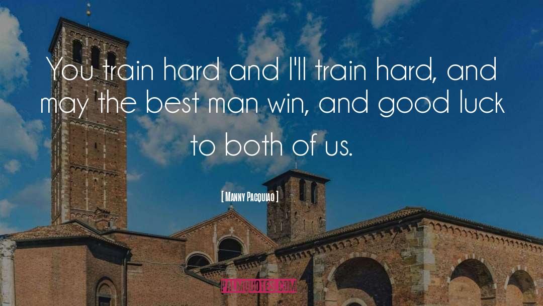 Man Win quotes by Manny Pacquiao