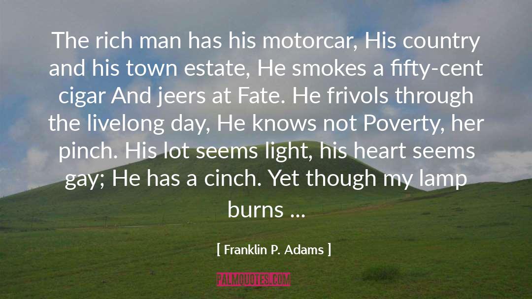 Man With Cigar quotes by Franklin P. Adams