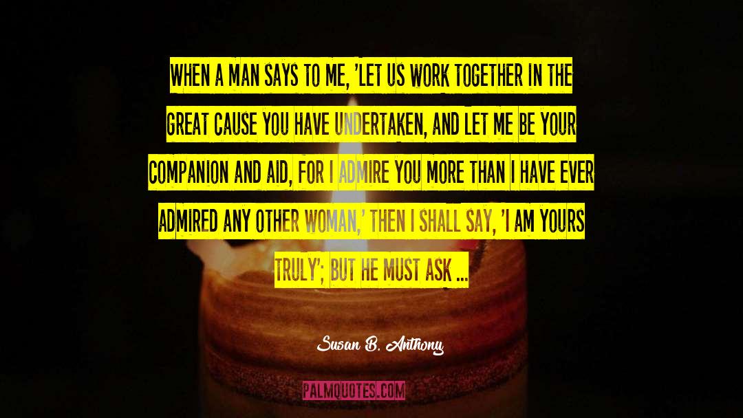 Man Woman Communication quotes by Susan B. Anthony