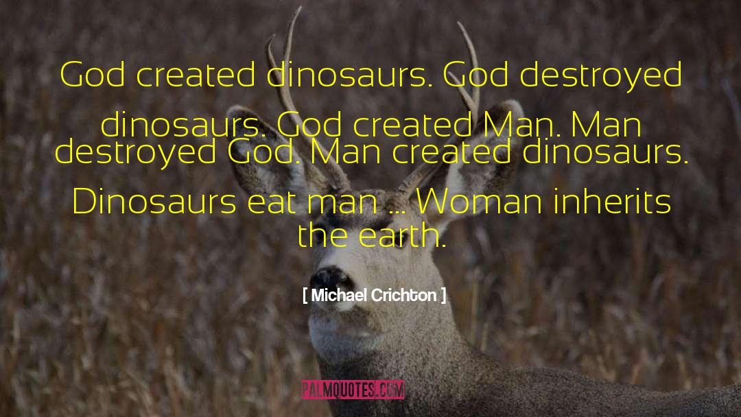 Man Woman quotes by Michael Crichton