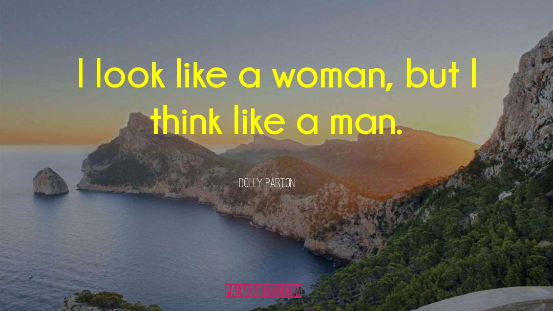 Man Woman quotes by Dolly Parton