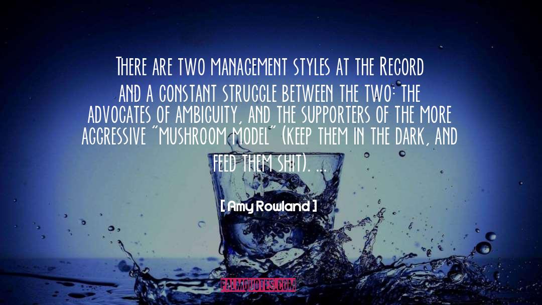 Management Styles quotes by Amy Rowland