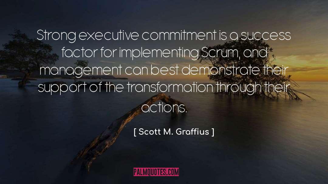 Management Support quotes by Scott M. Graffius