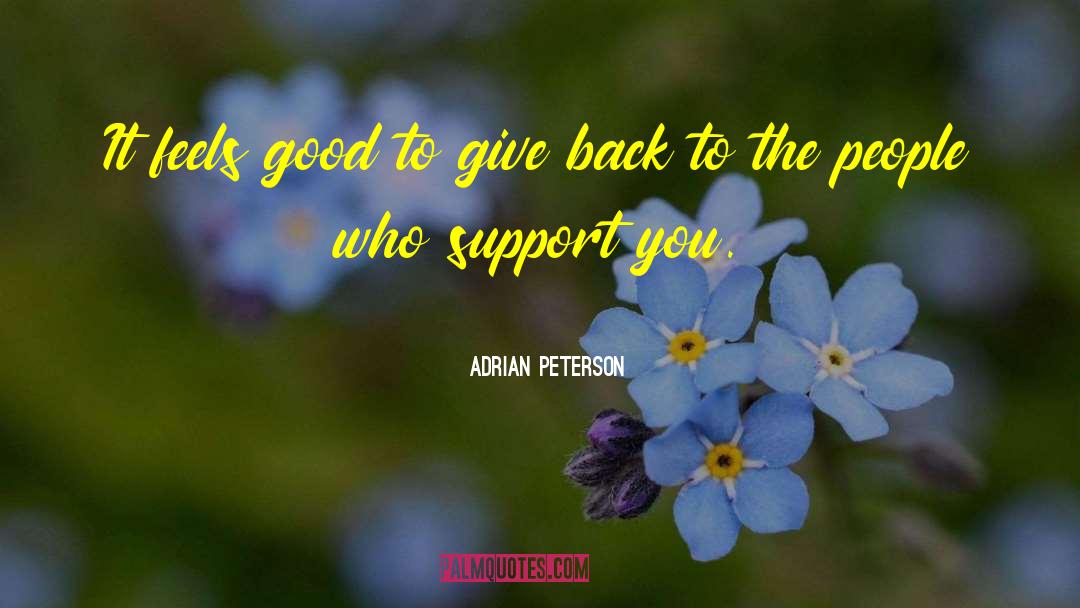 Management Support quotes by Adrian Peterson