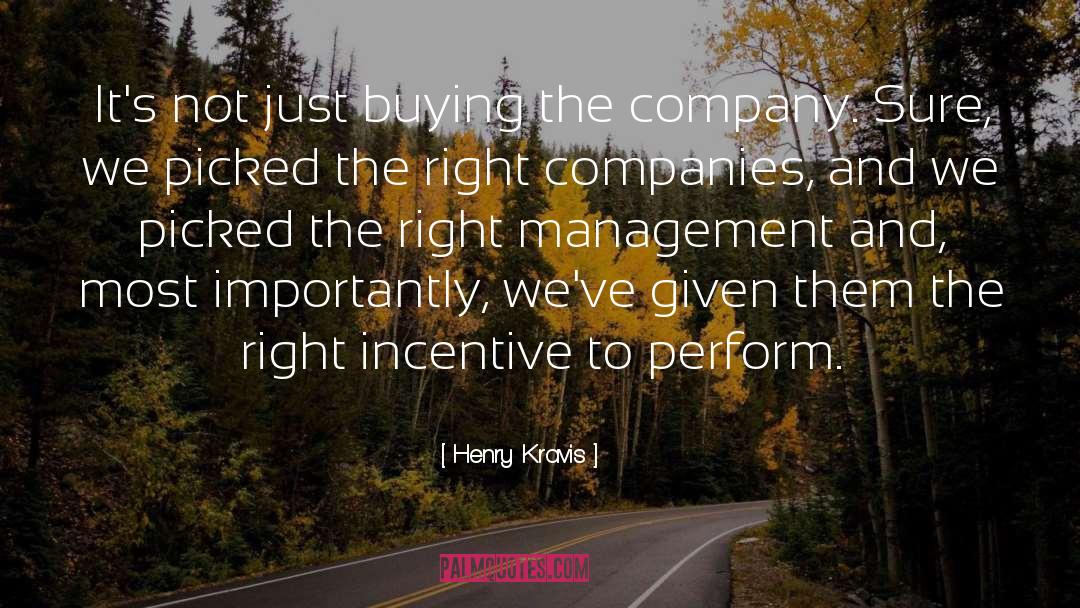 Management Systems quotes by Henry Kravis