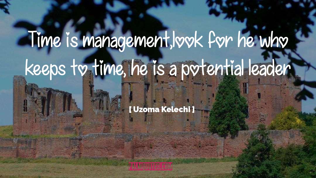 Management Theory quotes by Uzoma Kelechi