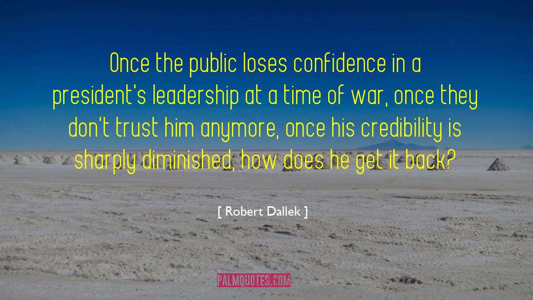 Management Vs Leadership quotes by Robert Dallek