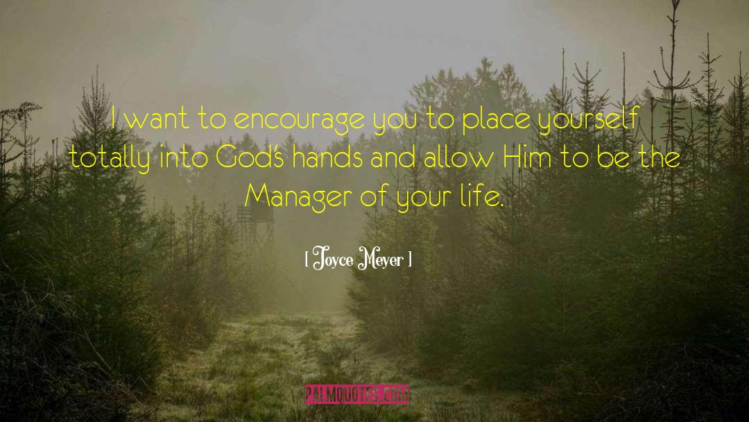 Manager Qualities quotes by Joyce Meyer