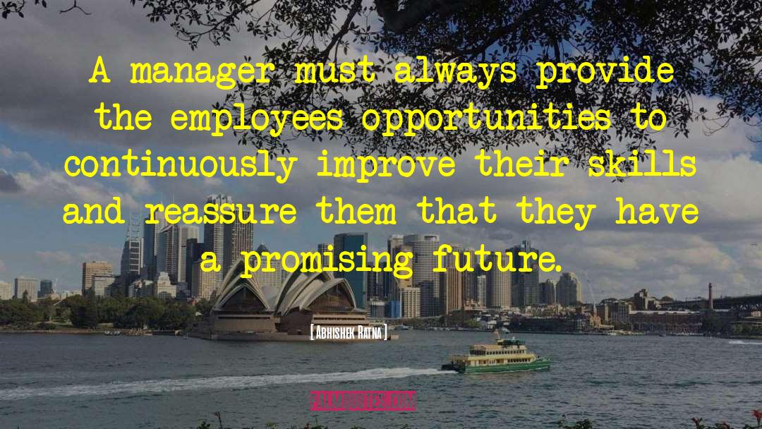 Manager Qualities quotes by Abhishek Ratna