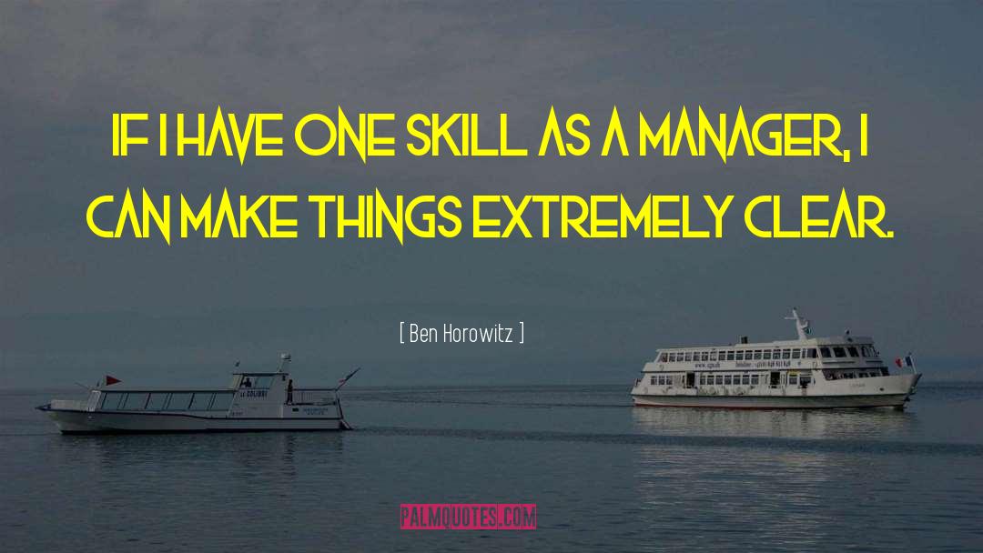 Manager Quote quotes by Ben Horowitz