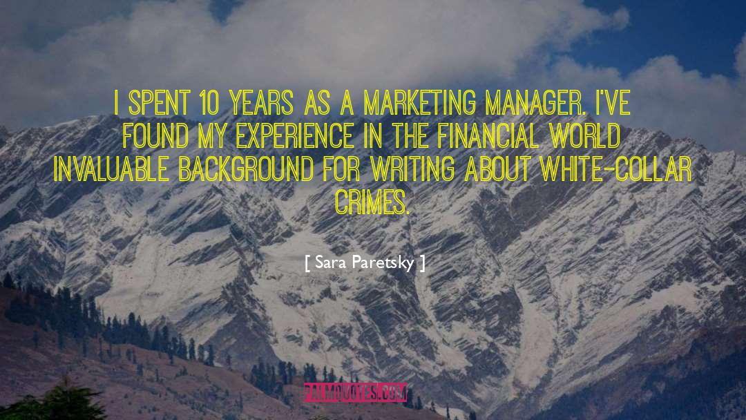 Manager Quote quotes by Sara Paretsky