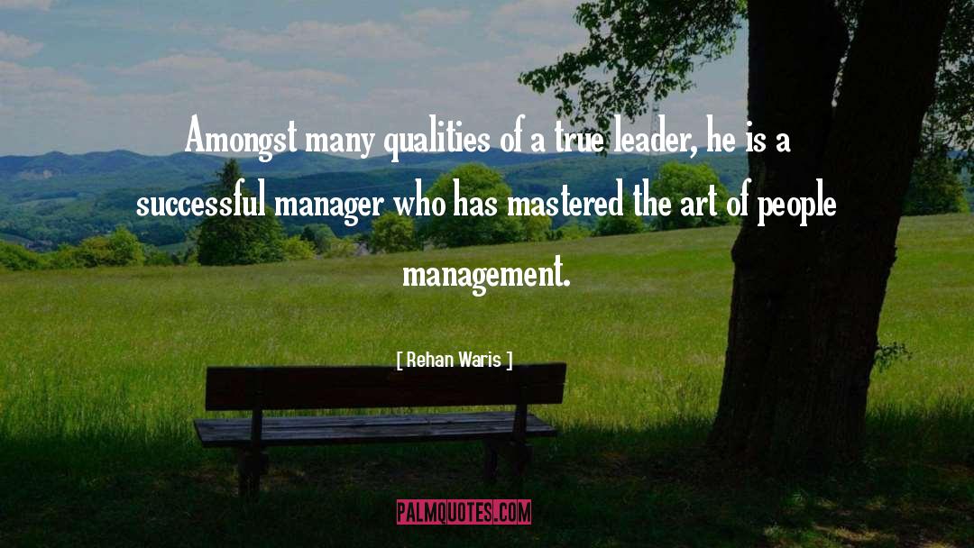 Manager Quote quotes by Rehan Waris