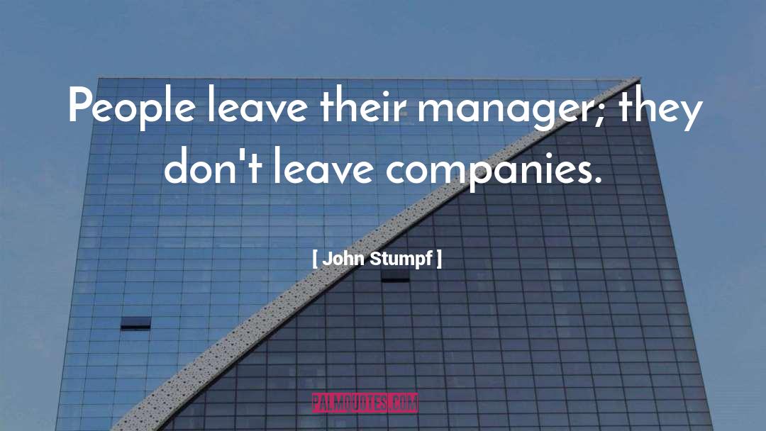 Manager Quote quotes by John Stumpf