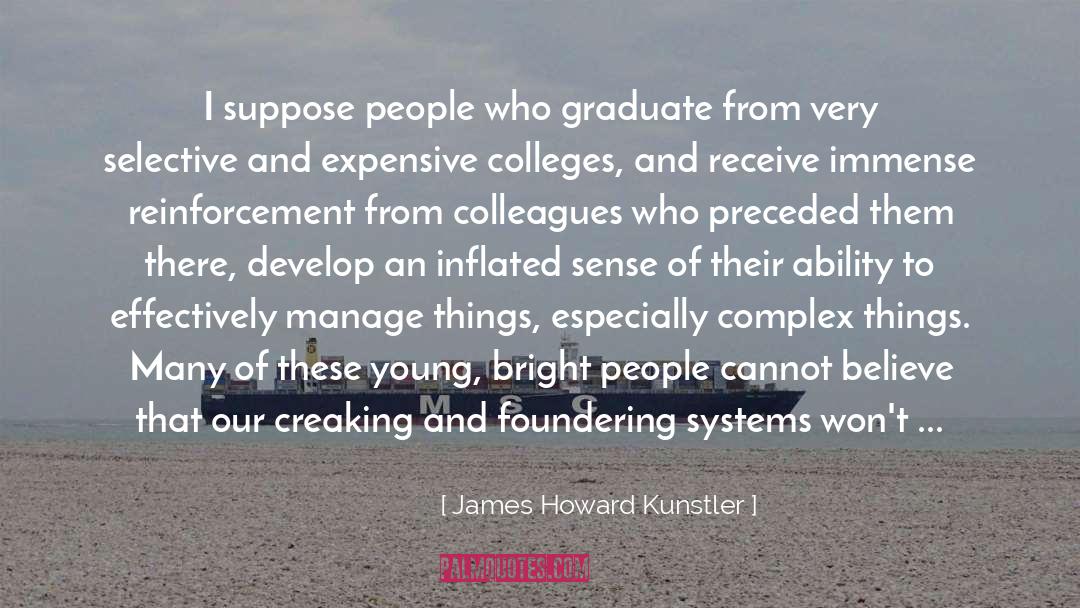Managerial quotes by James Howard Kunstler