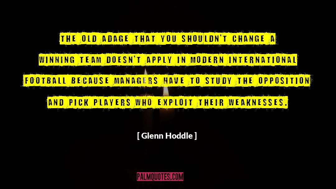 Managers And Their Employees quotes by Glenn Hoddle