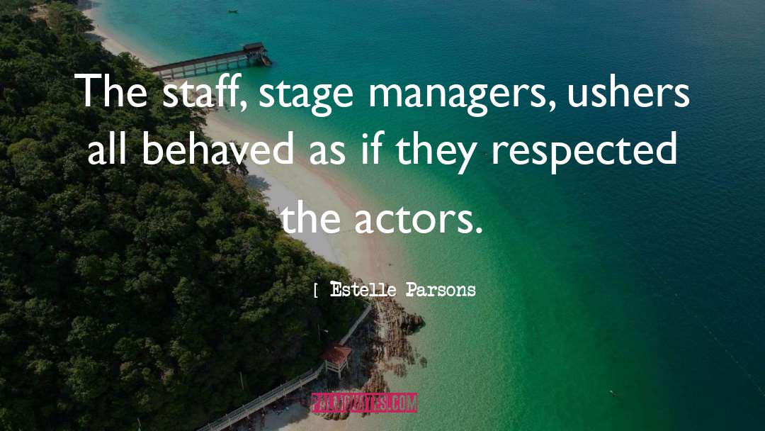 Managers quotes by Estelle Parsons