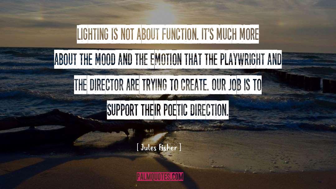 Managing Emotion quotes by Jules Fisher