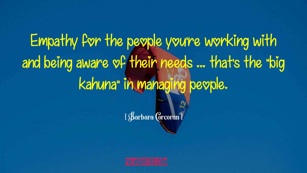 Managing People quotes by Barbara Corcoran