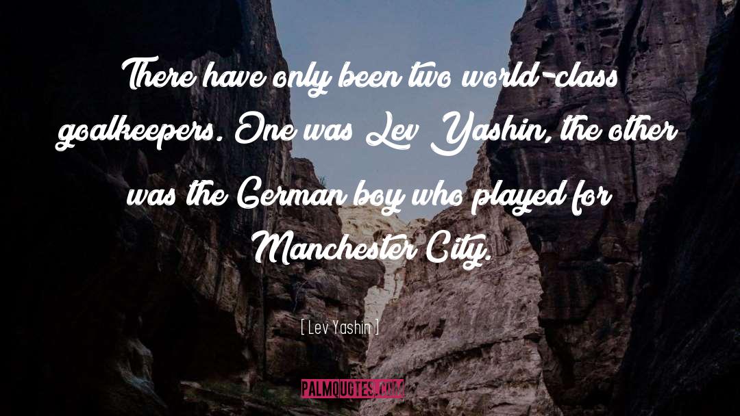 Manchester City quotes by Lev Yashin