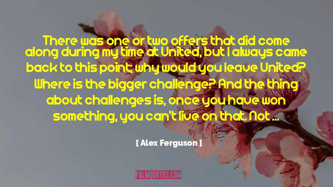 Manchester quotes by Alex Ferguson