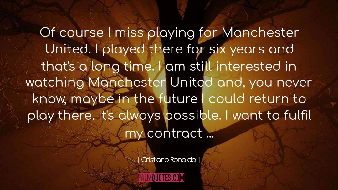 Manchester United Fc quotes by Cristiano Ronaldo