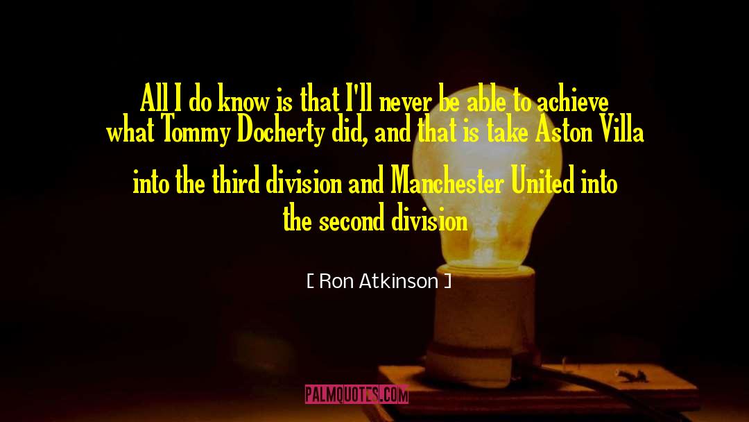 Manchester United quotes by Ron Atkinson