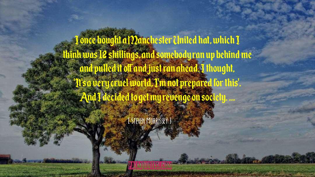 Manchester United quotes by Steven Morrissey