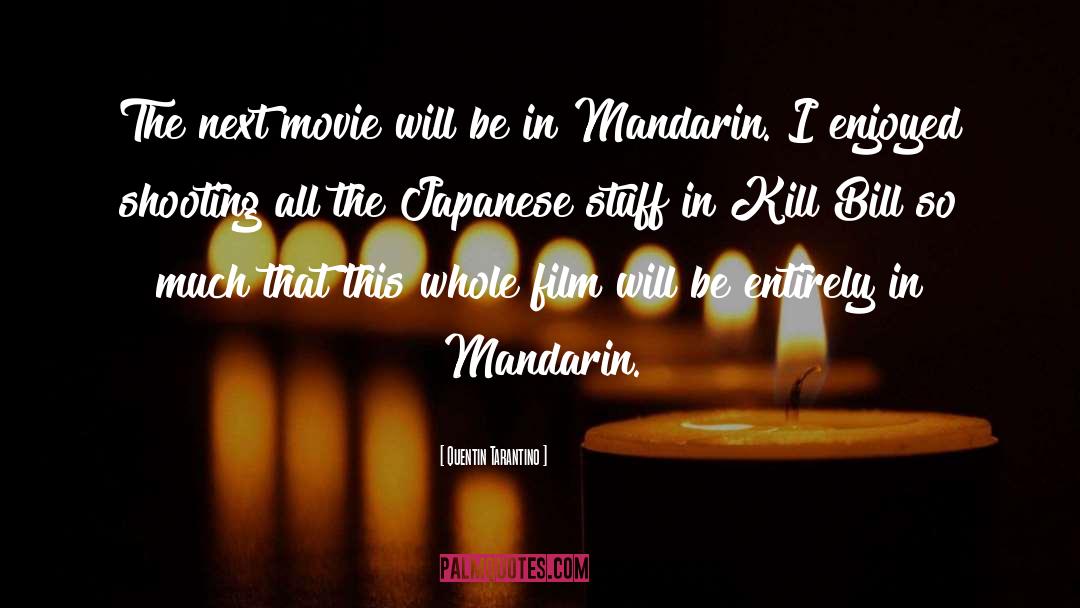 Mandarin quotes by Quentin Tarantino