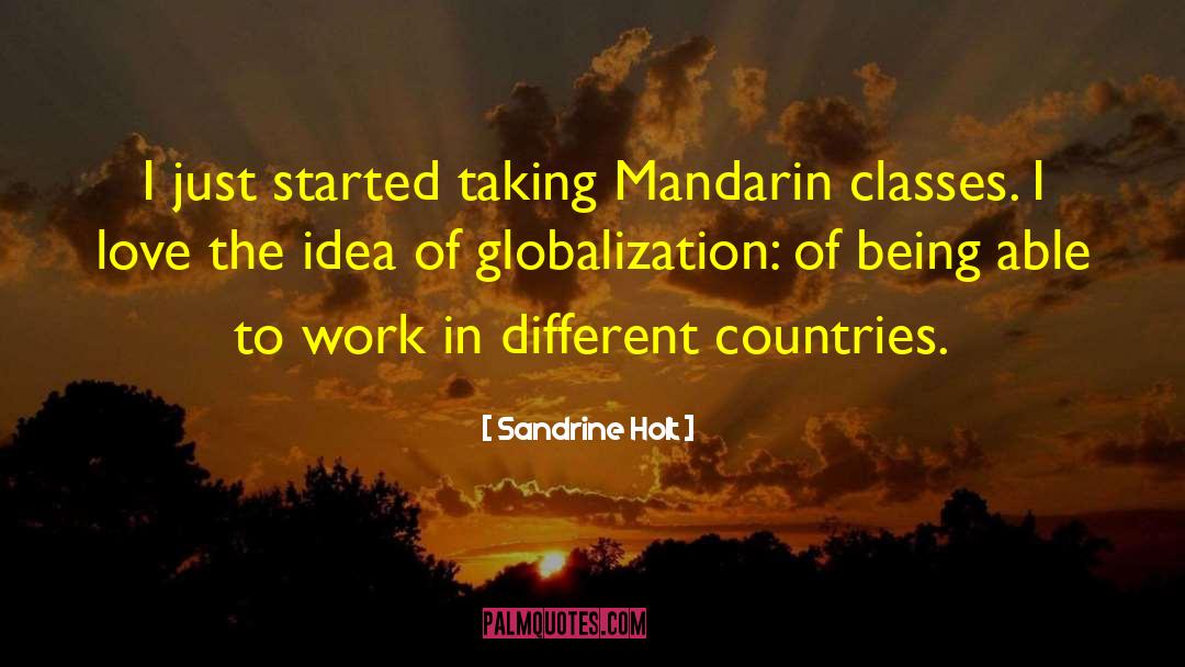 Mandarin quotes by Sandrine Holt