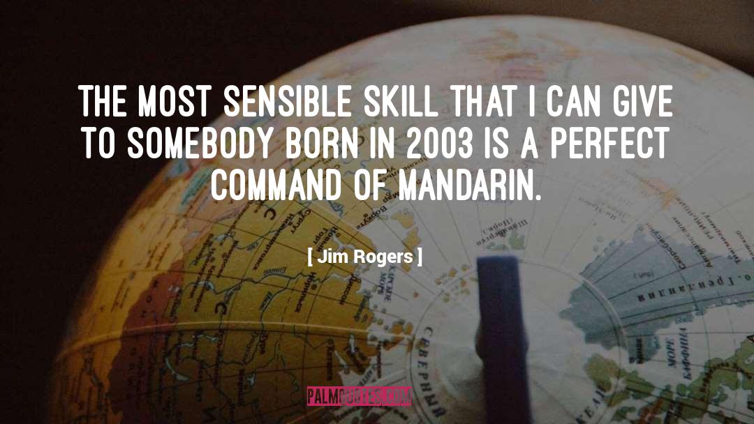 Mandarin quotes by Jim Rogers