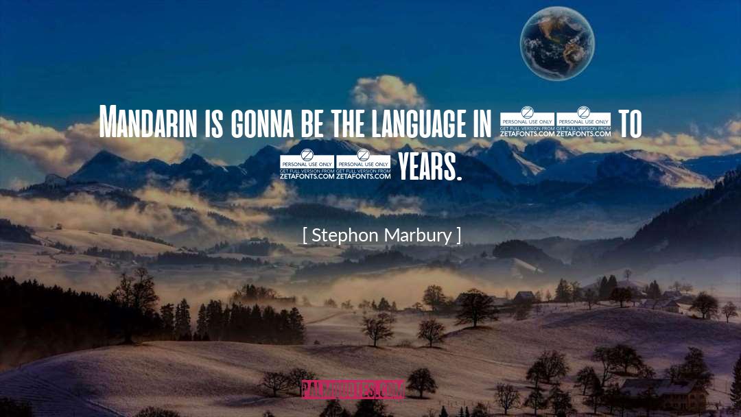 Mandarin quotes by Stephon Marbury