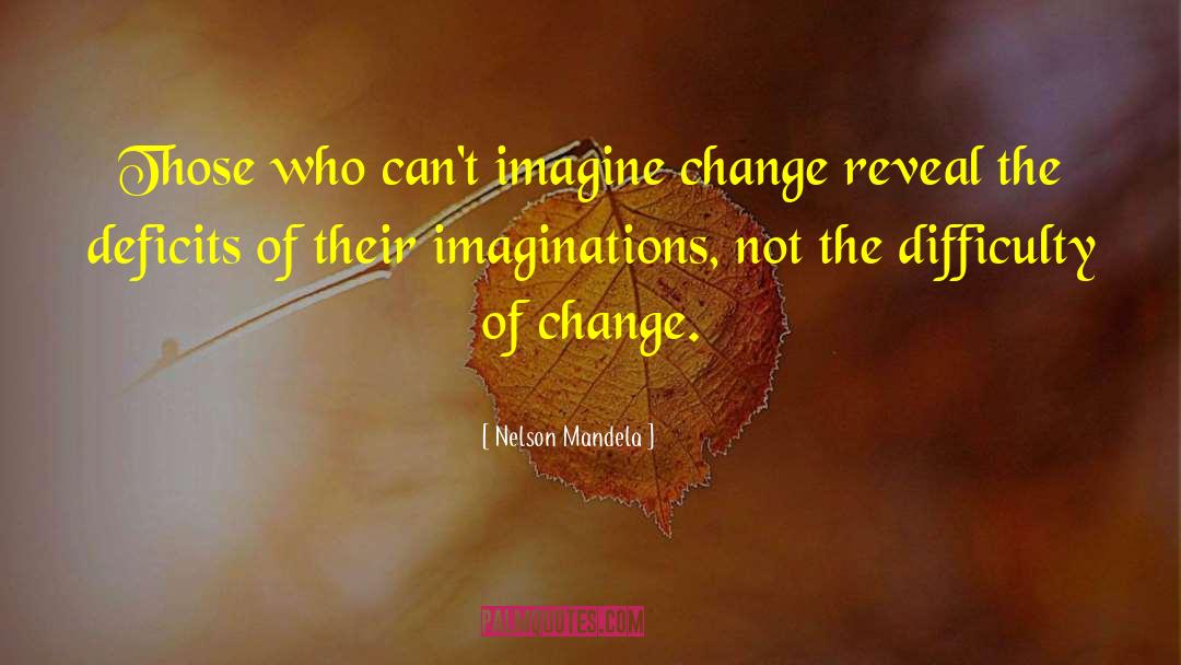 Mandela quotes by Nelson Mandela