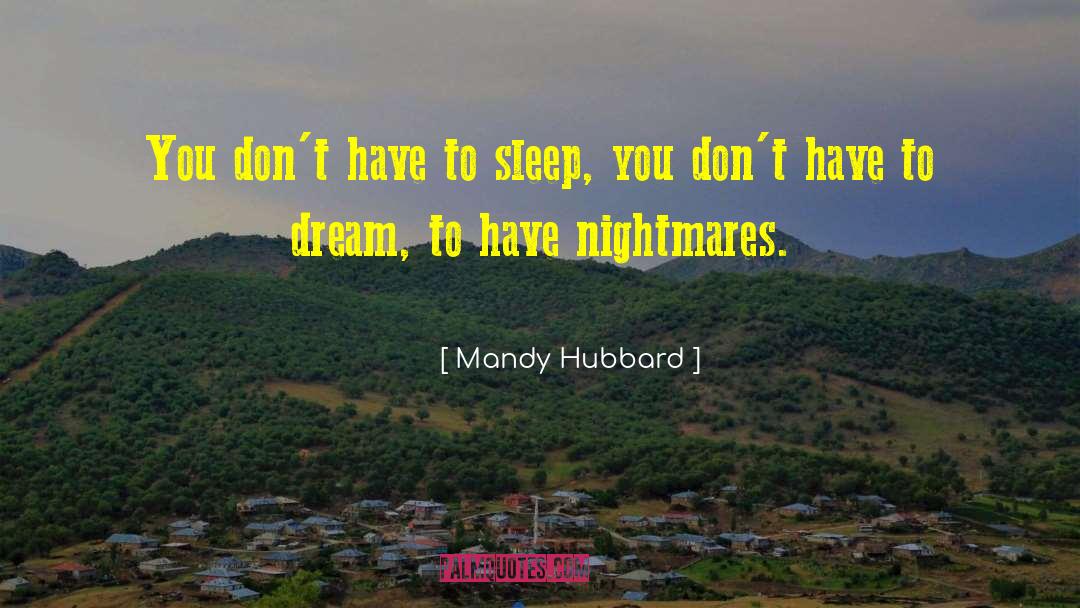 Mandy Hubbard quotes by Mandy Hubbard