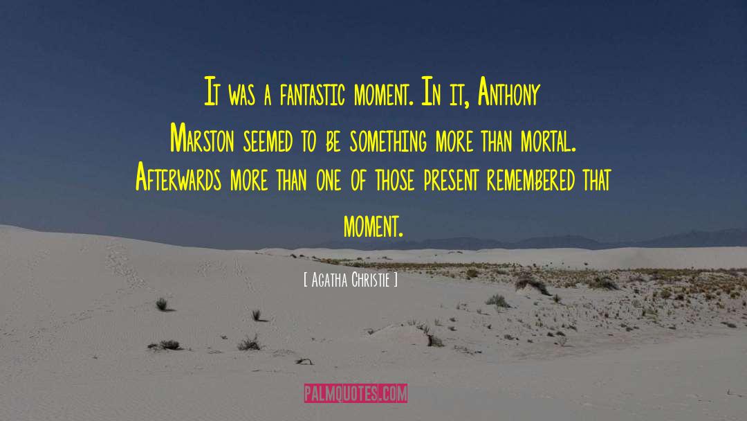 Manequa Anthony quotes by Agatha Christie