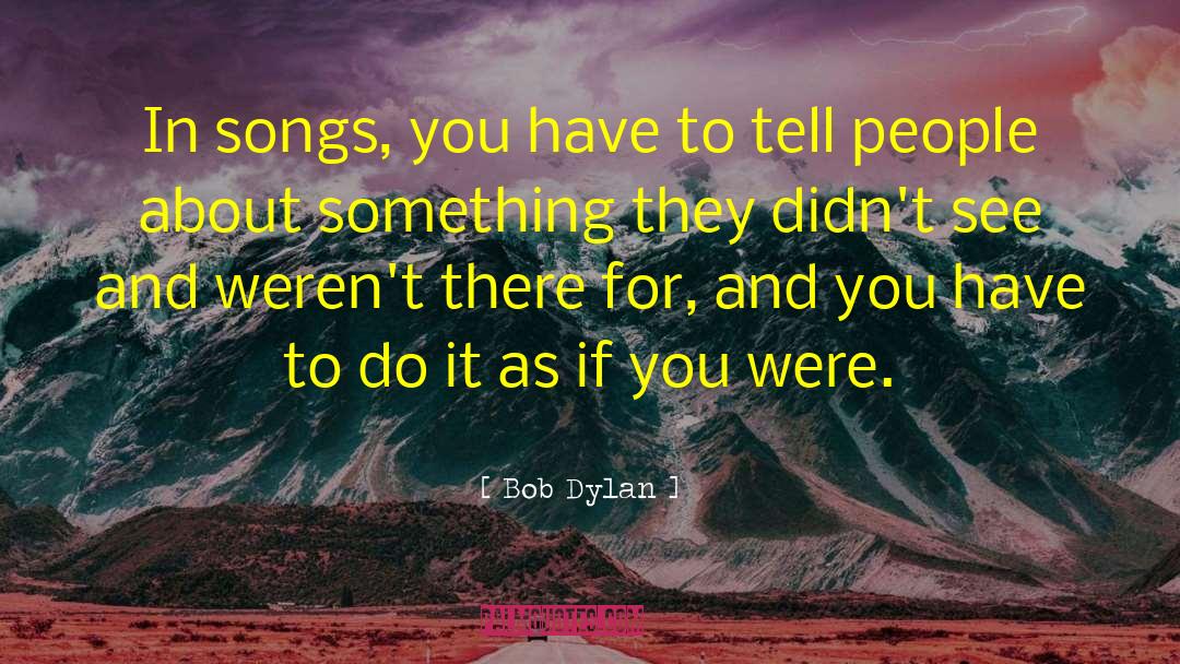 Mangat Bob quotes by Bob Dylan