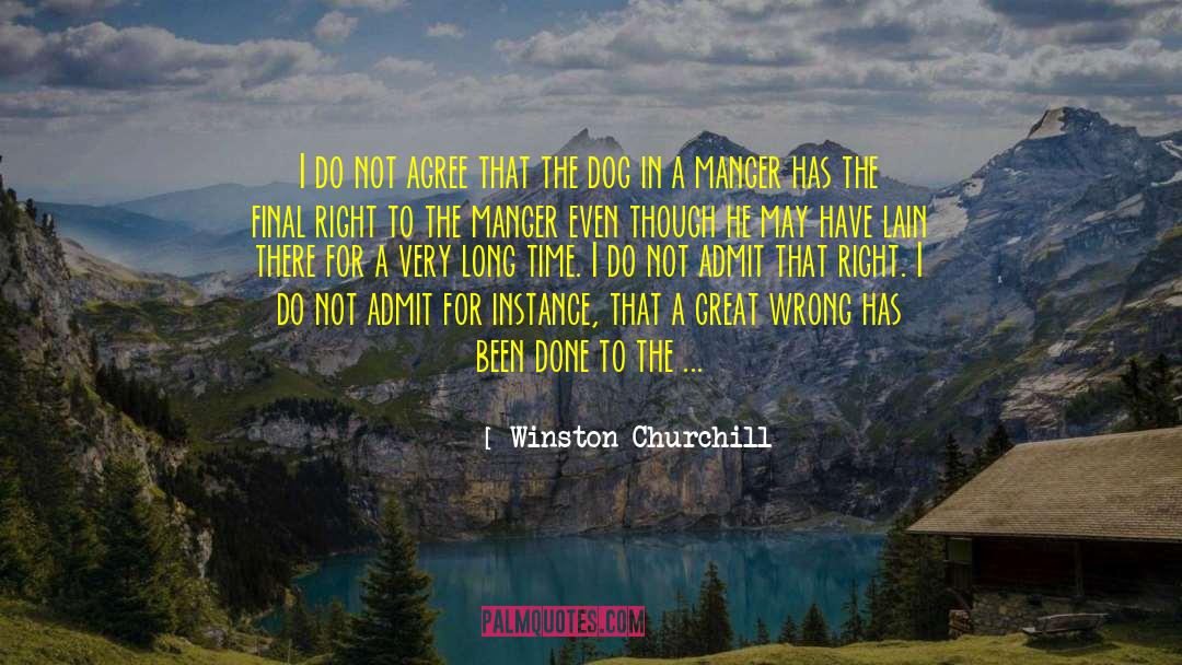 Manger quotes by Winston Churchill