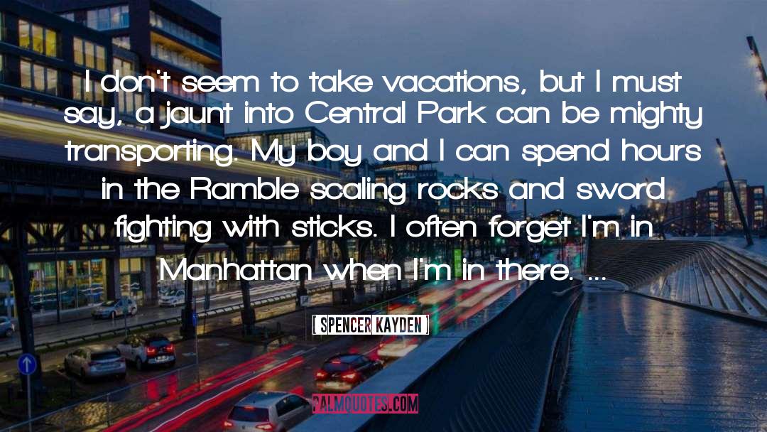 Manhattan quotes by Spencer Kayden