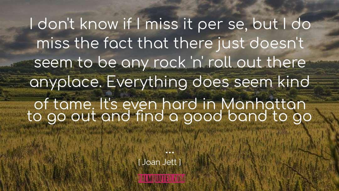 Manhattan quotes by Joan Jett
